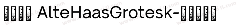 缺少字体 AlteHaasGrotesk字体转换